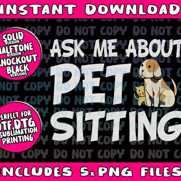 Ask Me About Pet Sitting - Dog Sitter Animal Whisperer Png Bundle, Trending Png, Popular Printable