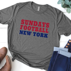 New York Giants Shirt, Sundays Football New York Shirt, New York Game Day Shirt, Soft Cotton Shirt, Quote Shirt, Giants Football