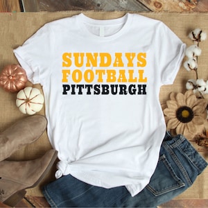 Pittsburgh Steelers Shirt, Sundays Football Pittsburgh Shirt, Pittsburgh Game Day Shirt, Soft Cotton Shirt, Quote Shirt, Steelers Football