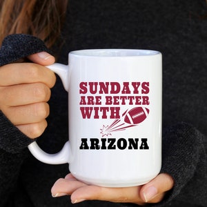 Arizona Cardinals Mug, Cardinals Mug, Arizona Mug, Sundays are Better with Football Arizona Cardinals Mug - 15oz