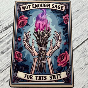 Funny Tarot Card Sticker: Not Enough Sage - Skeleton Hands image 5