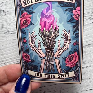 Funny Tarot Card Sticker: Not Enough Sage - Skeleton Hands image 4