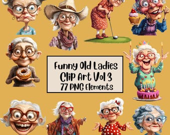 Funny Old Ladies Clipart, Elderly Clipart, Cute Grandma, Old Ladies PNG Bundle, Cheerful Old Lady, Funny Old People, Sublimination