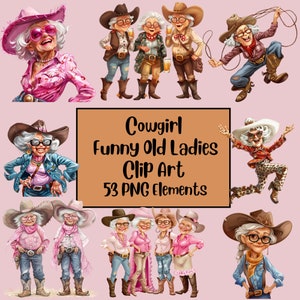 Lustige alte Damen Clipart, Küsten Cowgirl, ältere Menschen Clipart, Let's Go Mädchen, alte Damen PNG Bundle, fröhliche alte Dame, lustige alte Leute