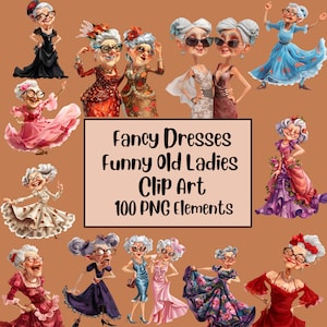 Funny Old Ladies Clipart, Elderly Clipart, Fancy Dresses, Old Ladies PNG Bundle, Cheerful Old Lady, Funny Old People, Quirky, Fashion