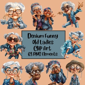 May include: A set of 63 digital clip art images featuring funny, cartoon-style illustrations of older women in various poses and outfits. The illustrations are in a denim theme and include text that says "Denium Funny Old Ladies Clip Art 63 PNG Elements".