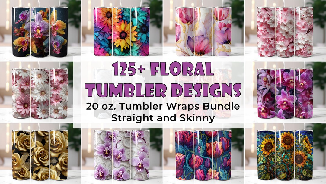 Floral Tumbler Wrap Bundle Flower Tumbler, 20 Oz Skinny Tumbler ...