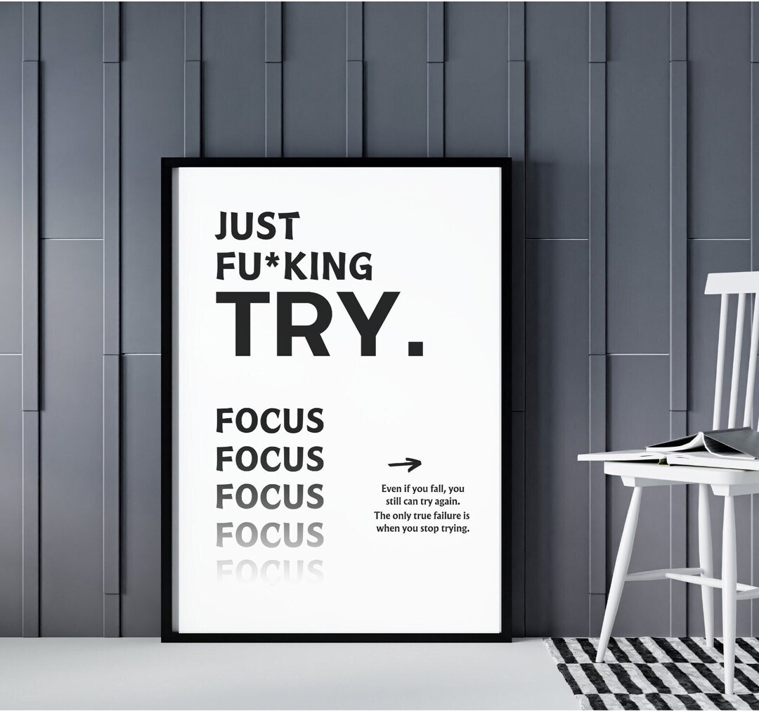 Just Fuking Try Motivational Hard Work Office Decor Inspiring Posters