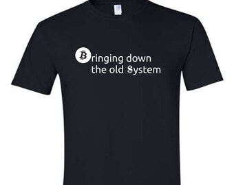Bitcoin Bringing Down the Old System Short Sleeve Unisex T-Shirt