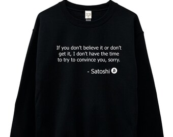 Bitcoin Satoshi Quote Black Unisex Crewneck Sweatshirt