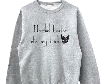 Hannibal Lecter Ate My Lunch Unisex Crewneck Sweatshirt