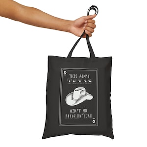 Texas Hold 'Em // Sac fourre-tout avec paroles de Beyoncé // This Ain't Texas Ain't No Hold 'Em // Merchandise pour les fans // Noir et blanc
