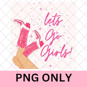 Puede incluir: Gráfico rosa con el texto "Let's Go Girls!" y dos botas vaqueras rosas con tapas blancas. El fondo es un patrón de cuadrícula blanca con estrellas rosas.