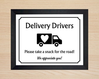Printable Delivery Driver Snack Sign, Thank You Delivery Drivers, Please Take a Snack Porch Sign