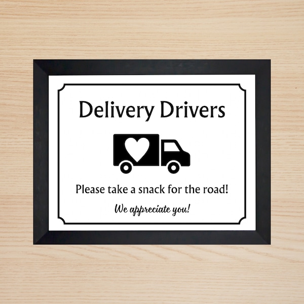 Printable Delivery Driver Snack Sign, Thank You Delivery Drivers, Please Take a Snack Porch Sign