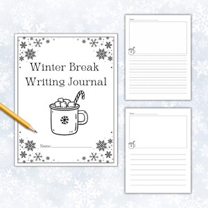 May include: A printable winter break writing journal with a black and white illustration of a mug of hot chocolate with marshmallows and a candy cane. The journal has a title that says "Winter Break Writing Journal" and space for a name and date.
