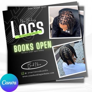 May include: Black and white flyer with green text that reads "Now Booking Locs" and "$$ Deposit Required". The flyer also says "BOOKS OPEN" and "Secure your spot today". The flyer has a photo of a person with locs on the top and bottom of the flyer.