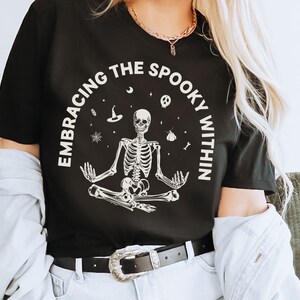 Halloween Yoga shirt, Vintage Halloween shirt, Embrace the Spooky Within, Skeleton Halloween, Spooky Season, namaste halloween shirt