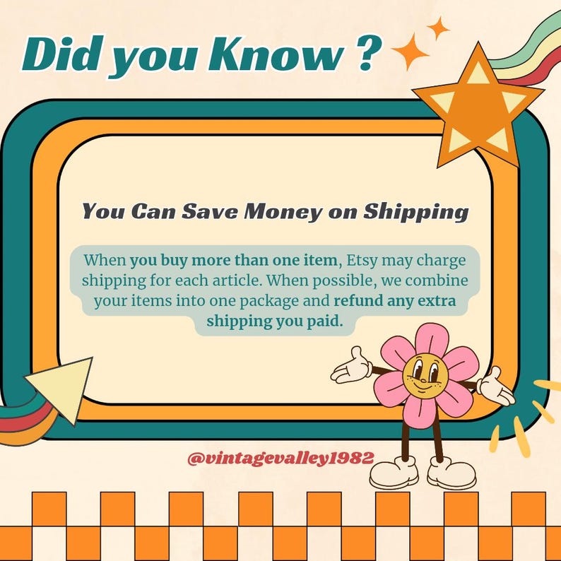 K&ouml;nnte beinhalten: Grafik im Retro-Stil mit dem Text &bdquo;Did you Know?&ldquo; und &bdquo;You Can Save Money on Shipping&ldquo;. Das Bild zeigt eine Blumenfigur und einen dekorativen Stern. Der Instagram-Handle des Etsy-Shops, @vintagevalley1982, wird ebenfalls angezeigt.