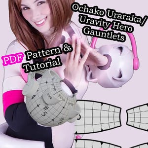 Ochako Uraraka/Uravity Hero Gauntlets EVA Foam Template Printable Download  PDF & Instructions