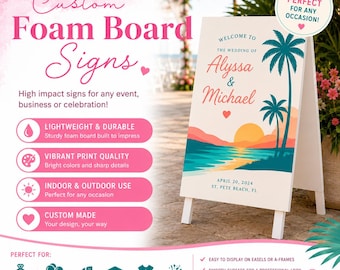Personalized Foam Board Sign, Custom Wedding & Event Decor