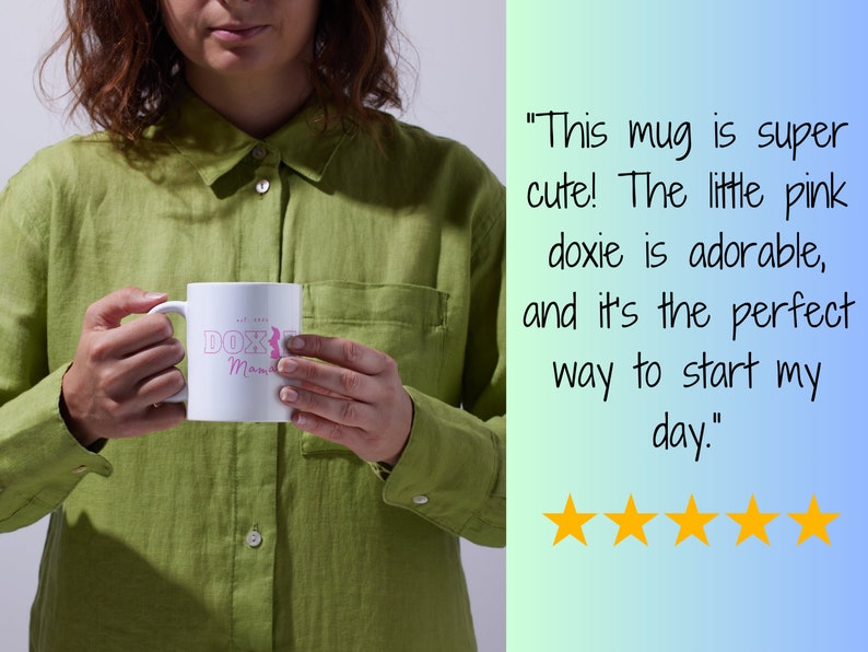 Customer holding a white Doxie Mama mug with pink lettering, alongside a positive review and five-star rating.