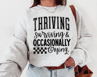 Thriving PNG SVG, Surviving & Occasionally Crying Png, Digital Design, Checker Svg, Funny Png, Simple Svg, Women Png, Mental Health Png