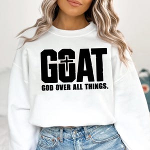 G.O.A.T Gott über alle Dinge PNG SVG, Gott über alle Dinge Png, Gott Zitat Svg, christliches Png, Digitaler Download