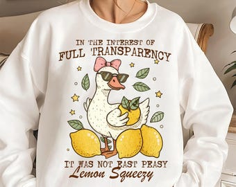 W interesie pełnej przejrzystości nie było łatwo Peasy Lemon Squeezy PNG SVG, Funny Sarcastic Goose Svg, Retro Lemon Humor Summer Png