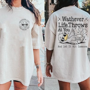 Whatever Life Throws At You PNG, Sarcastic Png, Funny Sublimation Design, Funny Adult Png, Sarcastic Sayings Png, Attitude Png, Snarky Png