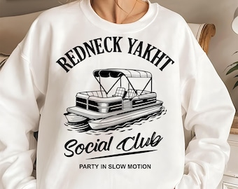 Redneck Yacht Social Club PNG SVG, pontoon Png, Social Club png lake Svg, lake shirt Png, River floatin Svg, trendy summer, pontoon png file