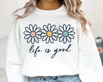 Livet är bra PNG SVG, Preppy prästkrage Digital Design Söt positivitet, inspirerande, sommar T-shirtdesign, trendig digital, blomma digital fil