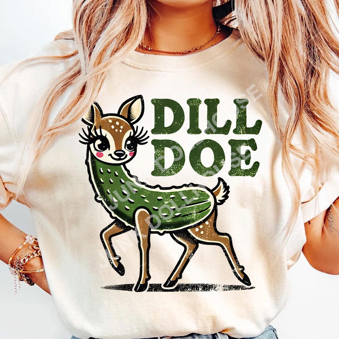 Funny Dill Doe Deer Pickle PNG: Pickle Lover, Adult Humor T-shirt ...