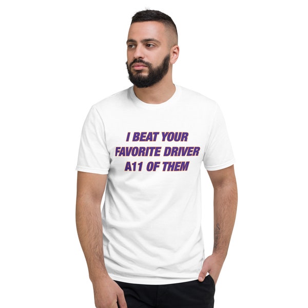 Denny Hamlin I Beat Your Favorite Driver All of Them NASCAR t-shirt