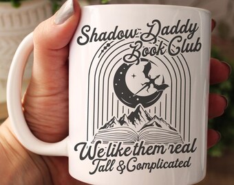 Shadow Daddy Book Club Bookish Mug, Book Trope Gift, Funny Bookish Mug, Romantasy Reader, Light Academia, Smut Reader, Romantasy, Bookworm