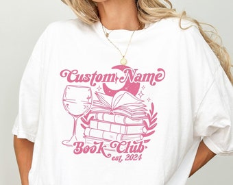 Custom Book Club Shirt, Personalized Reading Club Tee, Bookish Gift, Book Lover Shirt, Bookworm Tee, Design Your Own