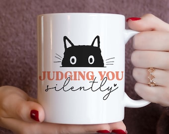 Cat Lover Mug, Cat Mom Mug, Cat Lover Gift, Cat Mom Gift, Secret Santa Gift, Stocking Stuffer Gift, Judging Cat, Cat Mug, Cat Gift