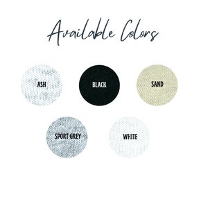 May include: A chart showing available colors for a product. The colors are: Ash, Black, Sand, Sport Grey, and White.