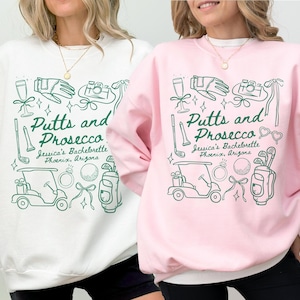 Custom Golf Bachelorette Party Sweatshirt, Personalized Country Club Bach, Luxury Bachelorette, Putts and Prosecco, Bachelorette Merch