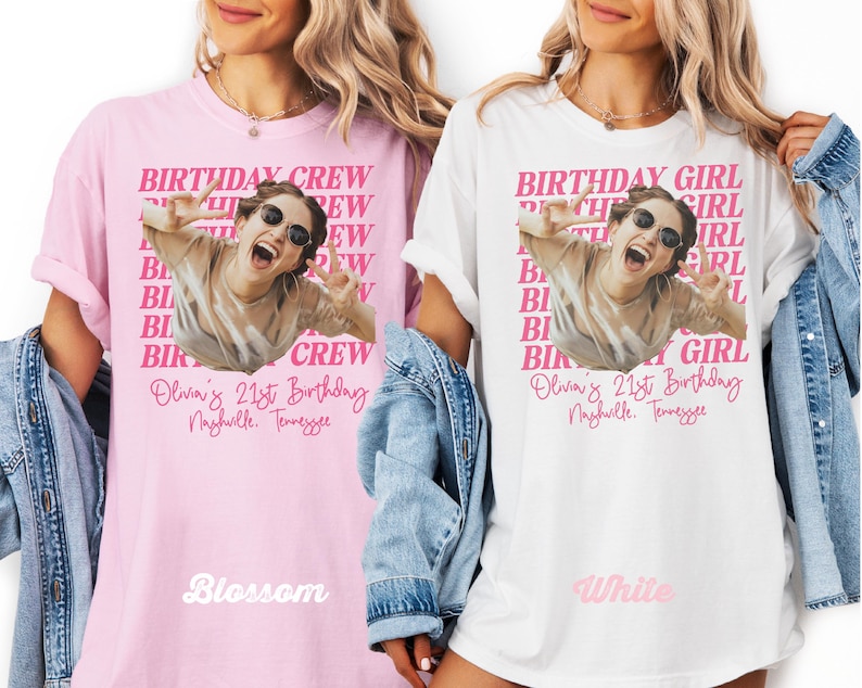 May include: Pink and white t-shirts with a photo of a person wearing sunglasses and making a peace sign. The pink shirt says "BIRTHDAY CREW" and "Blossom". The white shirt says "BIRTHDAY GIRL" and "White". Both shirts say "Olivia's 21st Birthday Nashville, Tennessee".