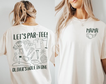 Golf First Birthday Matching Family Shirt, Let's Par-Tee Golf 1st Birthday Tshirt, Hole in One Themed First Birthday, Custom 1st Birthday