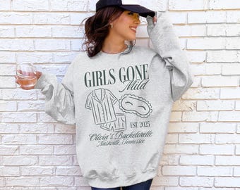 Girls Gone Mild Bachelorette Party Sweatshirts, Slumber Party Bach, Custom Bachelorette Crewnecks, Spa Bachelorette, Personalized Girls Trip