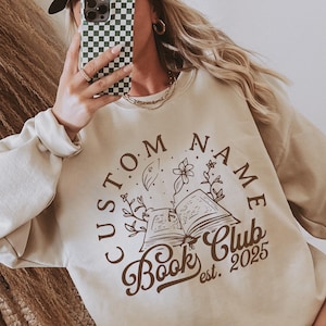 Custom Book Club Sweatshirt, Personalized Reading Club Crewneck, Bookish Gift, Book Lover Sweatshirt, Booklover Gift, Bookworm Shirt