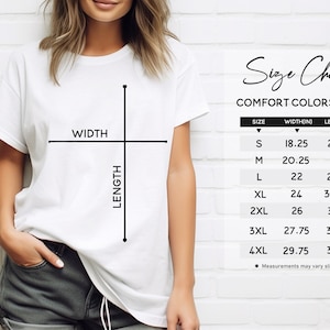 May include: A white t-shirt with a size chart. The size chart shows the width and length measurements in inches for sizes S through 4XL. The text "Size Chart" and "Comfort Colors C1717" are also visible.