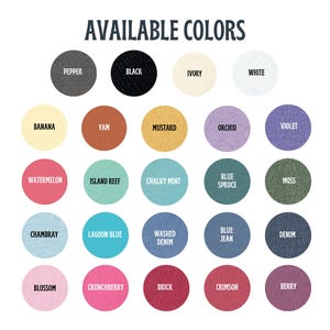 May include: Image displaying a color chart with the text "AVAILABLE COLORS" at the top. The chart features 25 circular color swatches, each labeled with a color name, including Pepper, Black, Ivory, White, Banana, Yam, and Mustard.