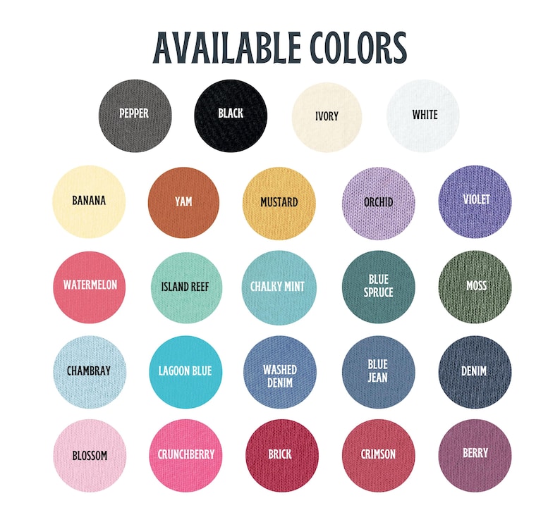 May include: Image displaying a color chart with the text "AVAILABLE COLORS" at the top. The chart features 25 circular color swatches, each labeled with a color name, including Pepper, Black, Ivory, White, Banana, Yam, and Mustard.