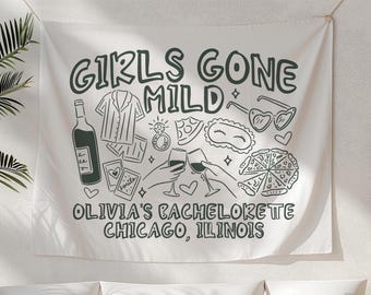 Personalized Girls Gone Mild Bachelorette Party Decor, Custom Location Bachelorette Weekend Tapestry, Spa Bachelorette, Sleepover Bach