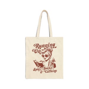 Running on Spicy Books and Caffeine Tote, Spicy Books, Bookish Tote Bag, Smut Reader Bag, Romance Reader, Romantasy Reader, Book Lover Gift image 9
