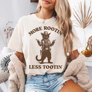 Funny Unhinged Cat Shirt: More Rootin&#39; Less Tootin&#39; Meme Tee