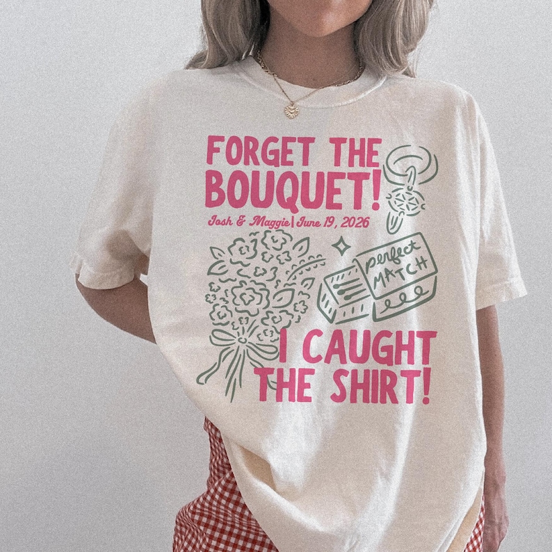 Custom Wedding Toss Shirts, Custom Wedding Shirt, Personalized Bridal Party Gift, Wedding Party Favors, Matching Group Shirts, Wedding Merch image 2
